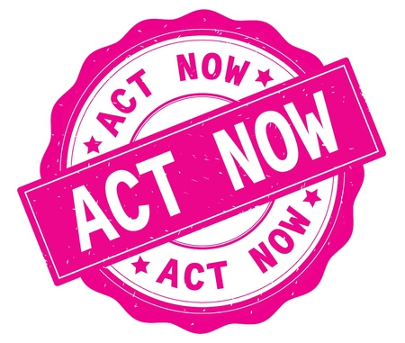 Image of the words "Act now" as a pink stamp, as an illustration for Blog Post 'VAT Deferral - next steps!'